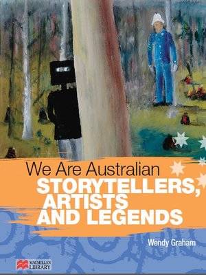 cover image of We Are Australian: Storytellers, Artists and Legends